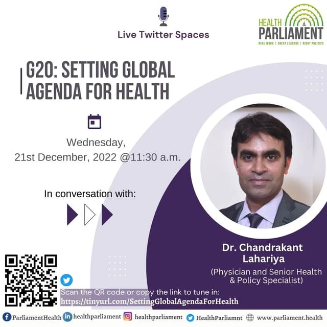 G20: Setting Global Agenda for Health: with Dr. Chandrakant Laharia : 21 Dec 2022